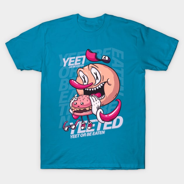 Yeet or be Eaten - Yeet or be Yeeted meme | Millenials VS Boomers | Eat or be Eaten T-Shirt by anycolordesigns